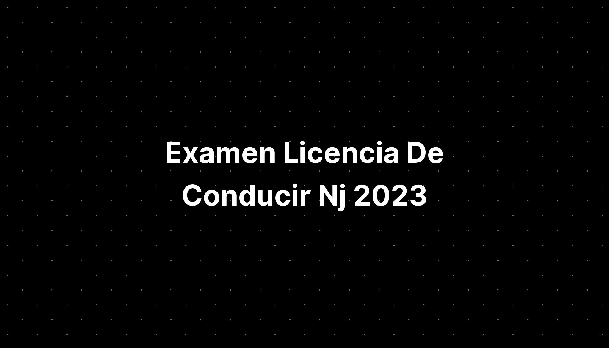 Examen Licencia De Conducir Nj 2023 IMAGESEE